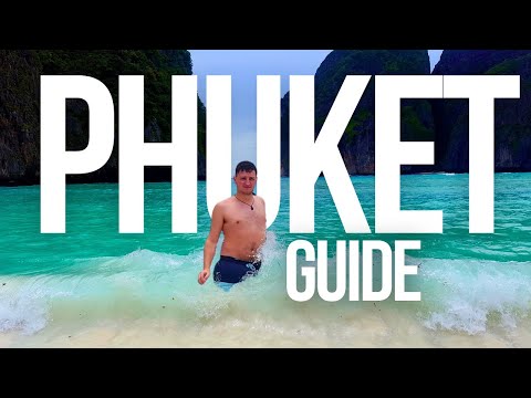 Phuket Travel Guide | Everything You Need To Know