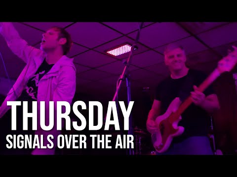 Thursday - Signals Over The Air (Rocks Off Concert Cruise, Hudson River, NY)