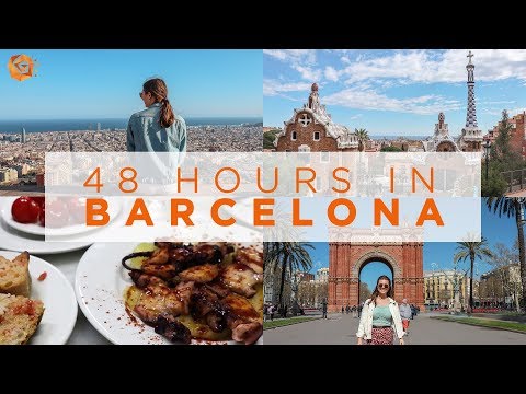 48 HOURS IN BARCELONA | What to do, see and eat
