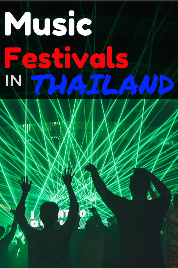 THE 10 BEST MUSIC FESTIVALS IN THAILAND