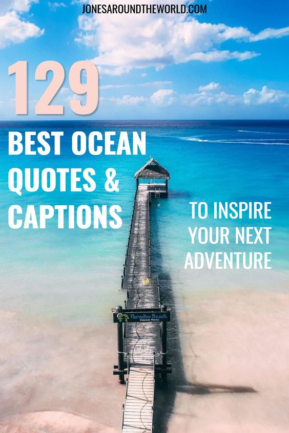The 129 Best Ocean Quotes Captions To Inspire Your Ne - vrogue.co