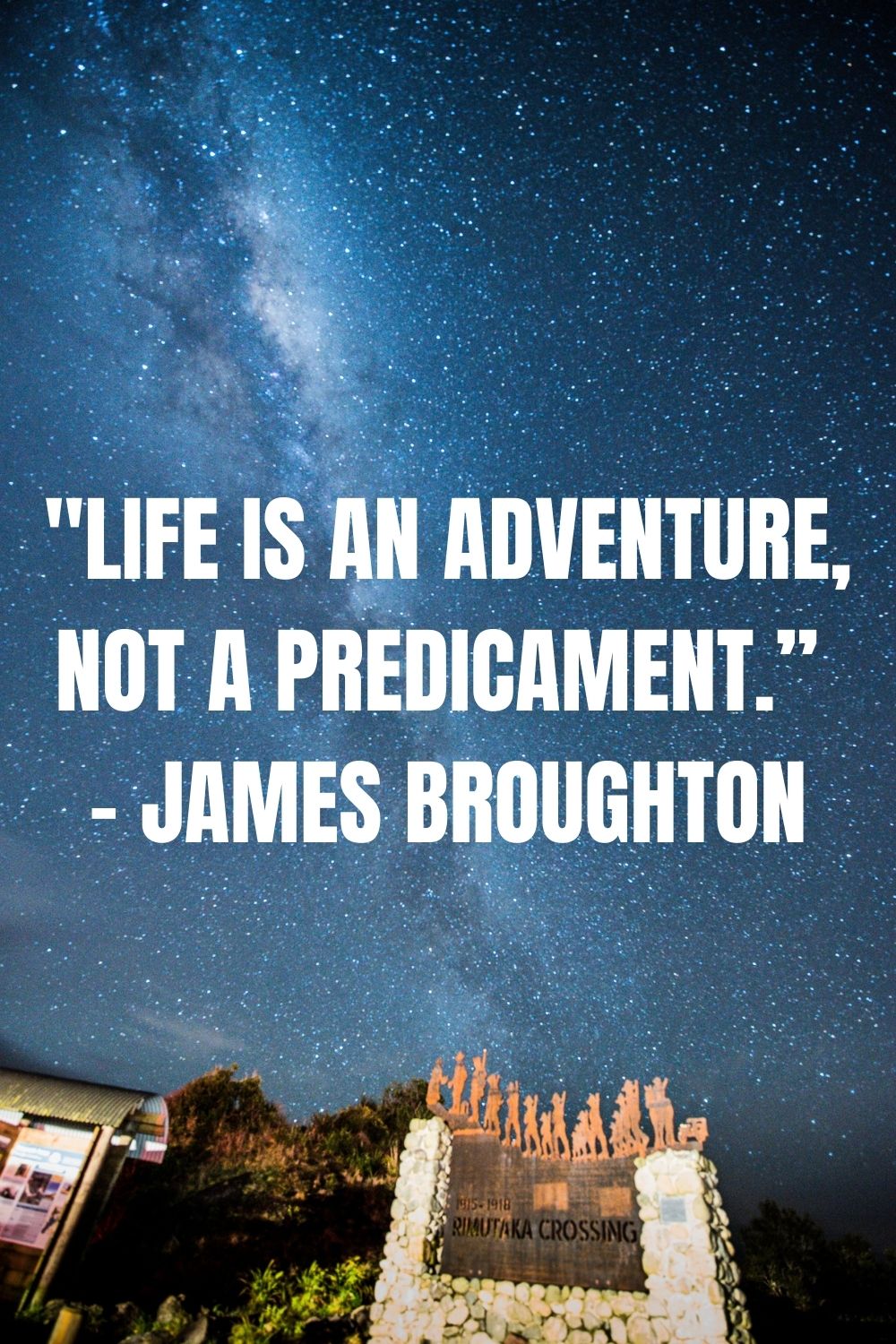 130 Adventure Quotes To Inspire & Ignite Your Wanderlust