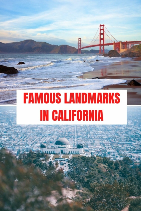 Famous Landmarks in California | 21 Iconic Must-See Attractions