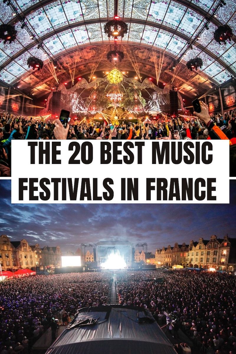 The 20 Best Music Festivals in France in 2024