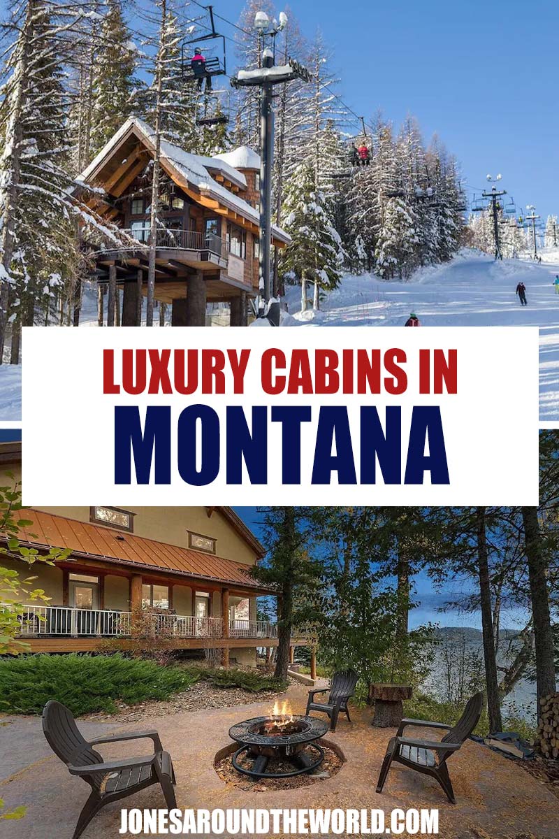 Top 11 Luxury Cabins in Montana To Rent in 2022