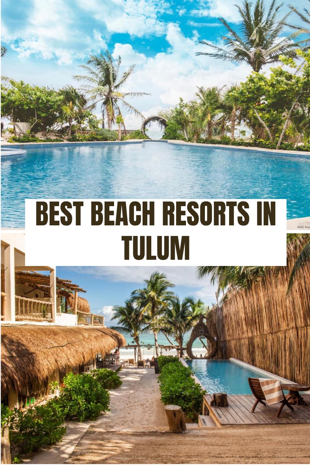 15 Best Beach Resorts in Tulum for Your Bucketlist