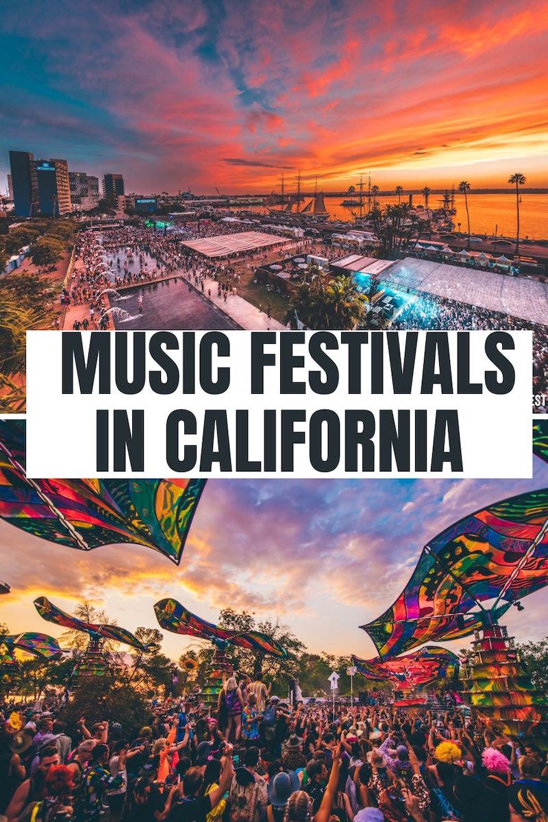 35 California Music Festivals For Your Bucket List (2024 Edition)