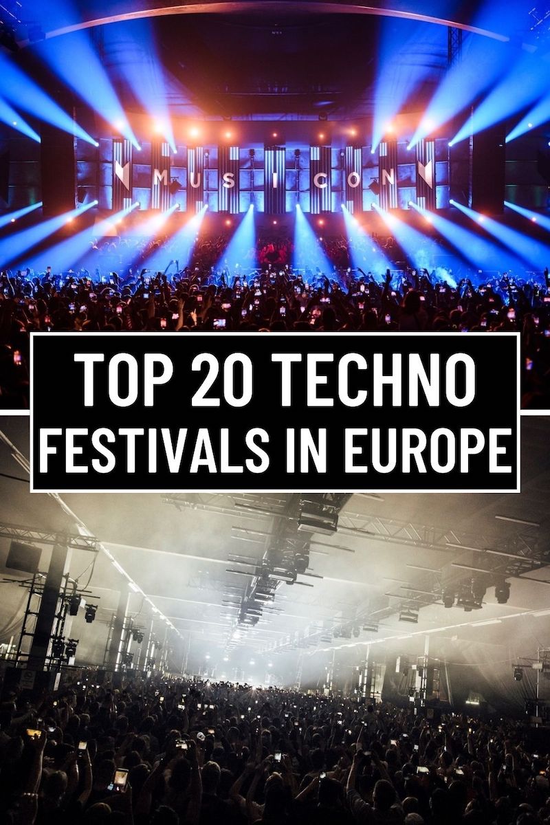 TOP 20 Techno Festivals in Europe in 2024 (UPDATED)